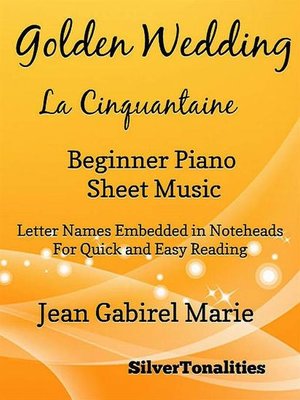 cover image of Golden Wedding La Cinquantaine Easiest Piano Sheet Music